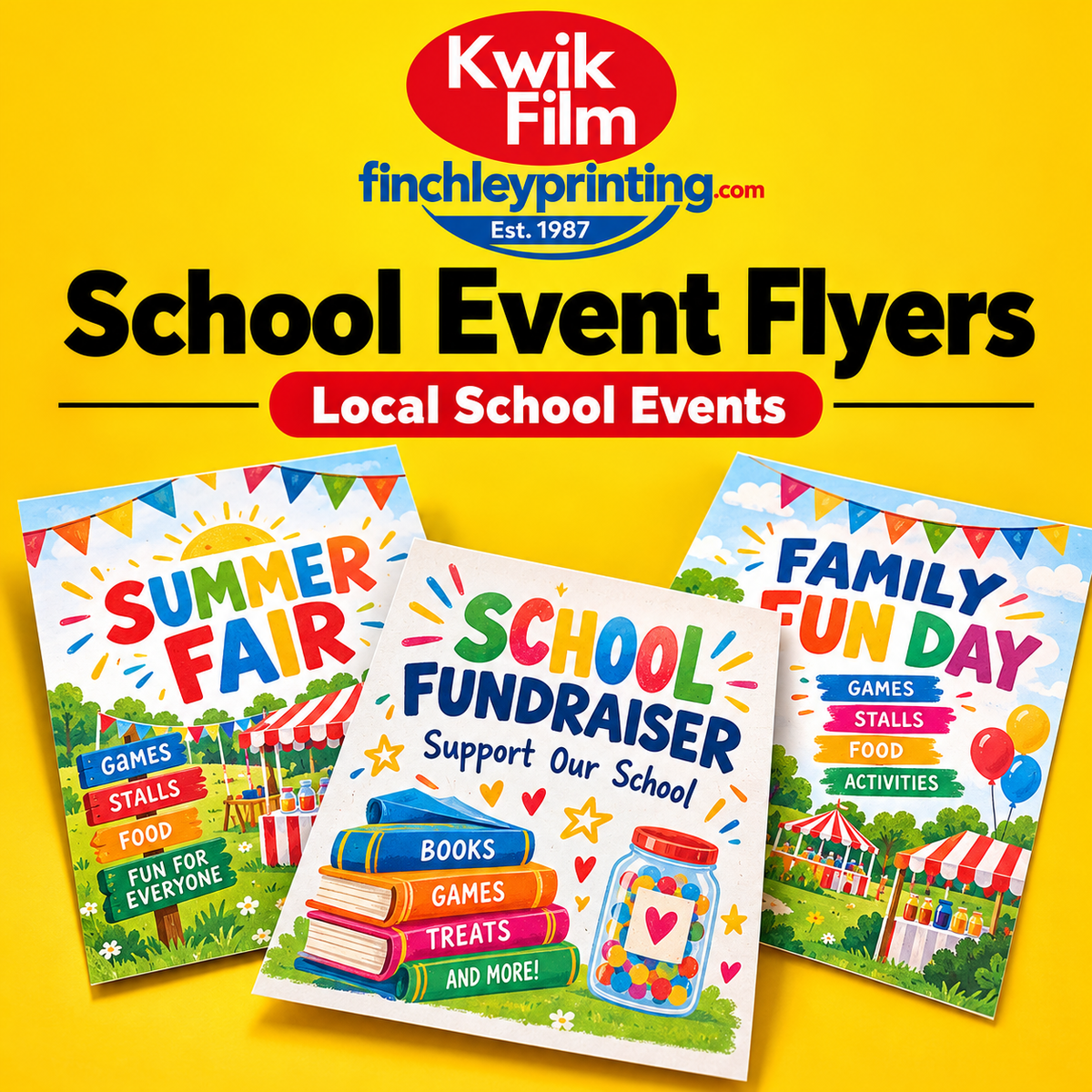 School event flyer examples for summer fairs, fundraisers and family fun days by Kwik Film and Finchley Printing
