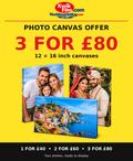 Photo canvas offer at North Finchley and Chatham: 12 × 16 inch canvases, 1 for £40, 2 for £60, 3 for £80.