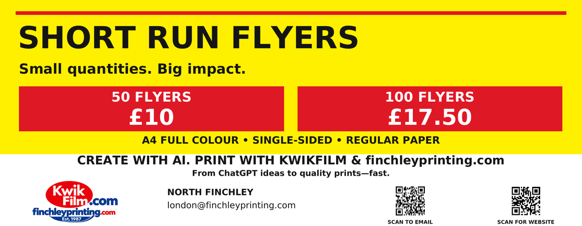 North Finchley window offer — 50 A4 full-colour single-sided flyers £10; 100 £17.50. Regular paper.